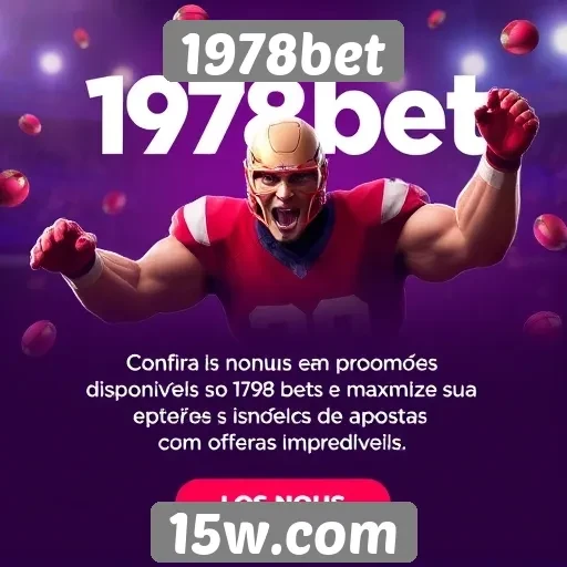 Novos bônus e promoções disponíveis no 1978bet